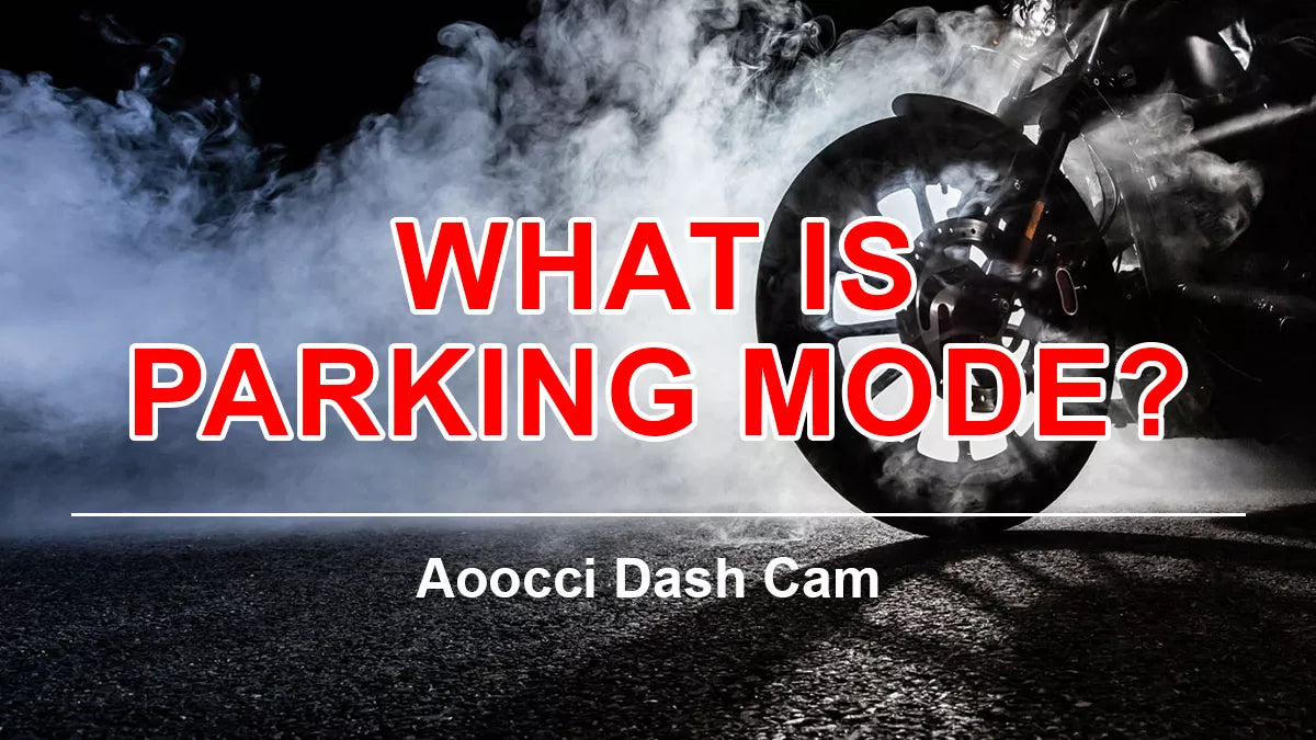 motorcycle dashcam parking mode